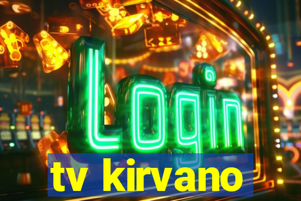 tv kirvano